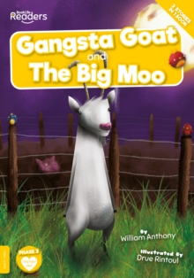 Image for Gangsta goat  : and, The big moo