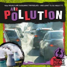 Image for Air pollution  : how people are poisoning themselves - and what to do about it
