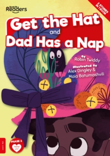 Image for Get the hat  : and, Dad has a nap