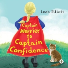Image for Captain Worrier to Captain Confidence