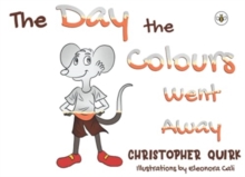 Day the Colours Went Away