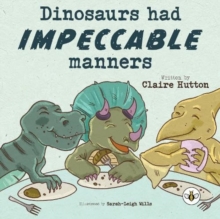Image for Dinosaurs had Impeccable Manners