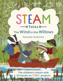 Image for The Wind in the Willows : The children's classic with 20 hands-on STEAM activities