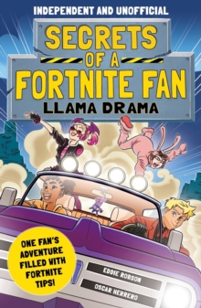 Image for Secrets of a Fortnite Fan: Llama Drama (Independent & Unofficial)