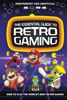 Image for The Essential Guide to Retro Gaming