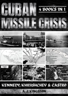 Image for Cuban Missile Crisis: Kennedy, Khrushchev & Castro