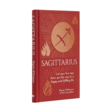 Sagittarius: Let Your Sun Sign Show You the Way to a Happy and Fulfilling Life