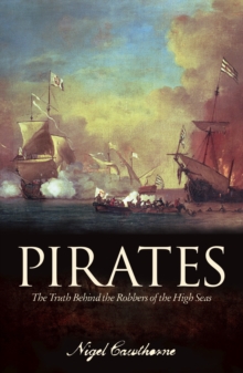 Image for Pirates: The Truth Behind the Robbers of the High Seas