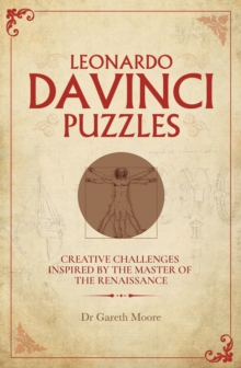 Leonardo da Vinci Puzzles: Creative Challenges Inspired by the Master of the Renaissance