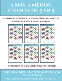 Image for Cuadernos de imprimibles para pre-infantil (Fichas educativas para ninos) : Este libro contiene 30 fichas con actividades a todo color para ninos de 5 a 6 anos