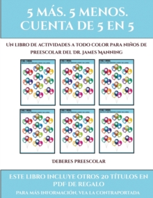 Image for Deberes preescolar (Fichas educativas para ninos) : Este libro contiene 30 fichas con actividades a todo color para ninos de 5 a 6 anos