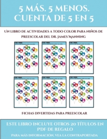 Image for Fichas divertidas para preescolar (Fichas educativas para ninos) : Este libro contiene 30 fichas con actividades a todo color para ninos de 5 a 6 anos