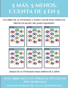 Image for Hojas de actividades para ninos de 6 anos (Fichas educativas para ninos) : Este libro contiene 30 fichas con actividades a todo color para ninos de 5 a 6 anos
