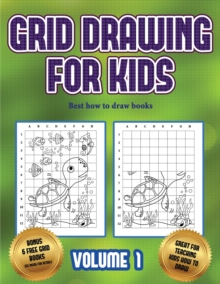 Image for Best how to draw books (Grid drawing for kids - Volume 1)