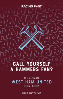 Image for Call Yourself a Hammers Fan?