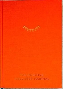 Positive Wellness Journal