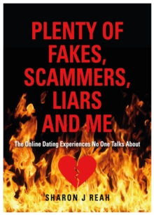 Image for Plenty of Fakes, Scammers, Liars and Me