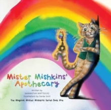 Image for Mister Mishkins' Apothecary