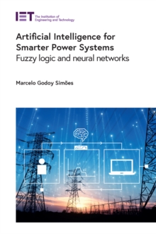 Image for Artificial intelligence for smarter power systems: fuzzy logic and neural networks