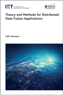 Image for Theory and methods for distributed data fusion applications