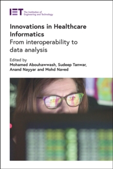 Image for Innovations in Healthcare Informatics : From interoperability to data analysis