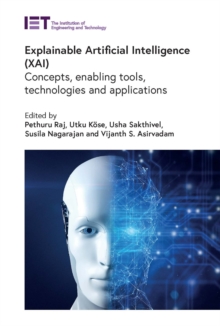 Image for Explainable artificial intelligence (XAI): concepts, enabling tools, technologies and applications