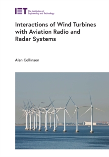 Image for Interactions of Wind Turbines With Aviation Radio and Radar Systems