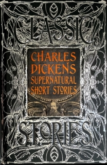 Image for Charles Dickens supernatural short stories  : classic tales