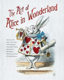 Image for The Art of Alice in Wonderland