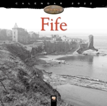 Fife Heritage Wall Calendar 2022 (Art Calendar)