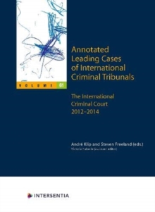 Image for Annotated Leading Cases of International Criminal Tribunals - volume 61 : The International Criminal Court 2012-2014