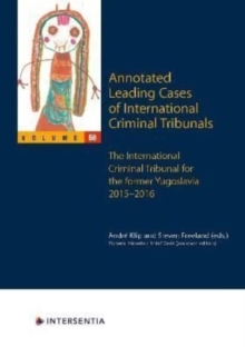 Image for Annotated Leading Cases of International Criminal Tribunals - volume 68 : International Criminal Tribunal for the Former Yugoslavia, 1 February 2015 - 29 June 2016