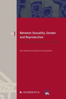 Image for Between Sexuality, Gender and Reproduction : On the Pluralisation of Family Forms