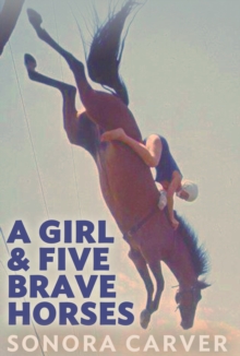 Image for Girl and Five Brave Horses