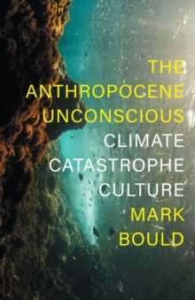 Image for The Anthropocene Unconscious