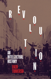 Image for Revolution  : an intellectual history
