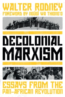 Image for Decolonial Marxism: Essays from the Pan-African Revolution