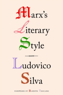 Marx’s Literary Style