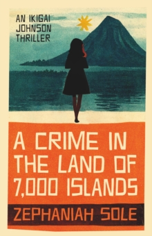 Image for Crime In The Land of 7,000 Islands