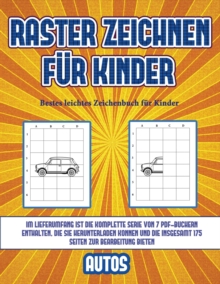 Image for Bestes leichtes Zeichenbuch fur Kinder (Raster zeichnen fur Kinder - Autos) : Dieses Buch bringt Kindern bei, wie man Comic-Tiere mit Hilfe von Rastern zeichnet
