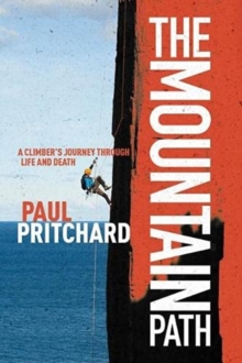 The Mountain Path: A climber’s journey through life and death