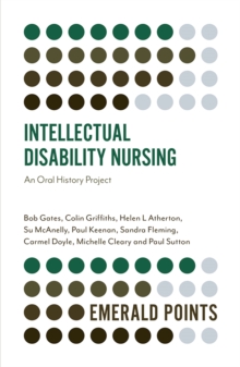 Image for Intellectual Disability Nursing: An Oral History Project