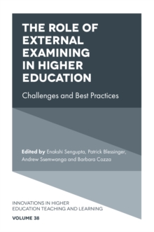 Image for The role of external examining in higher education  : challenges and best practices