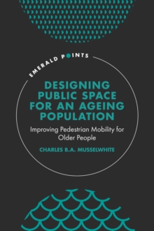 Image for Designing Public Space for an Ageing Population
