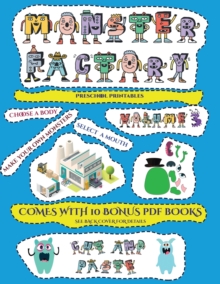 Image for Preschool Printables (Cut and paste Monster Factory - Volume 3) : This book comes with collection of downloadable PDF books that will help your child make an excellent start to his/her education. Book