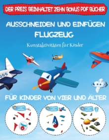 Kunstaktivitaten fur Kinder: Ausschneiden und Einfugen – Flugzeug