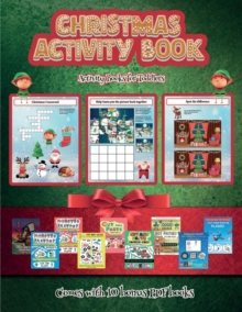 Image for Activity Books for Toddlers (Christmas Activity Book) : This book contains 30 fantastic Christmas activity sheets for kids aged 4-6.