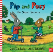 Image for Pip and Posy: The Super Scooter