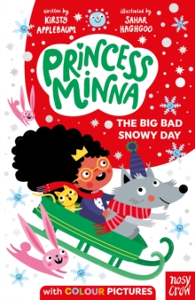 Image for Princess Minna: The Big Bad Snowy Day