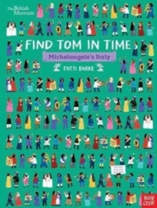 British Museum: Find Tom in Time, Michelangelo’s Italy